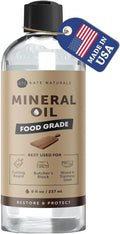 Kate Naturals Mineral Oil for Wood Cutting Board, Butcher Block, and Knife.